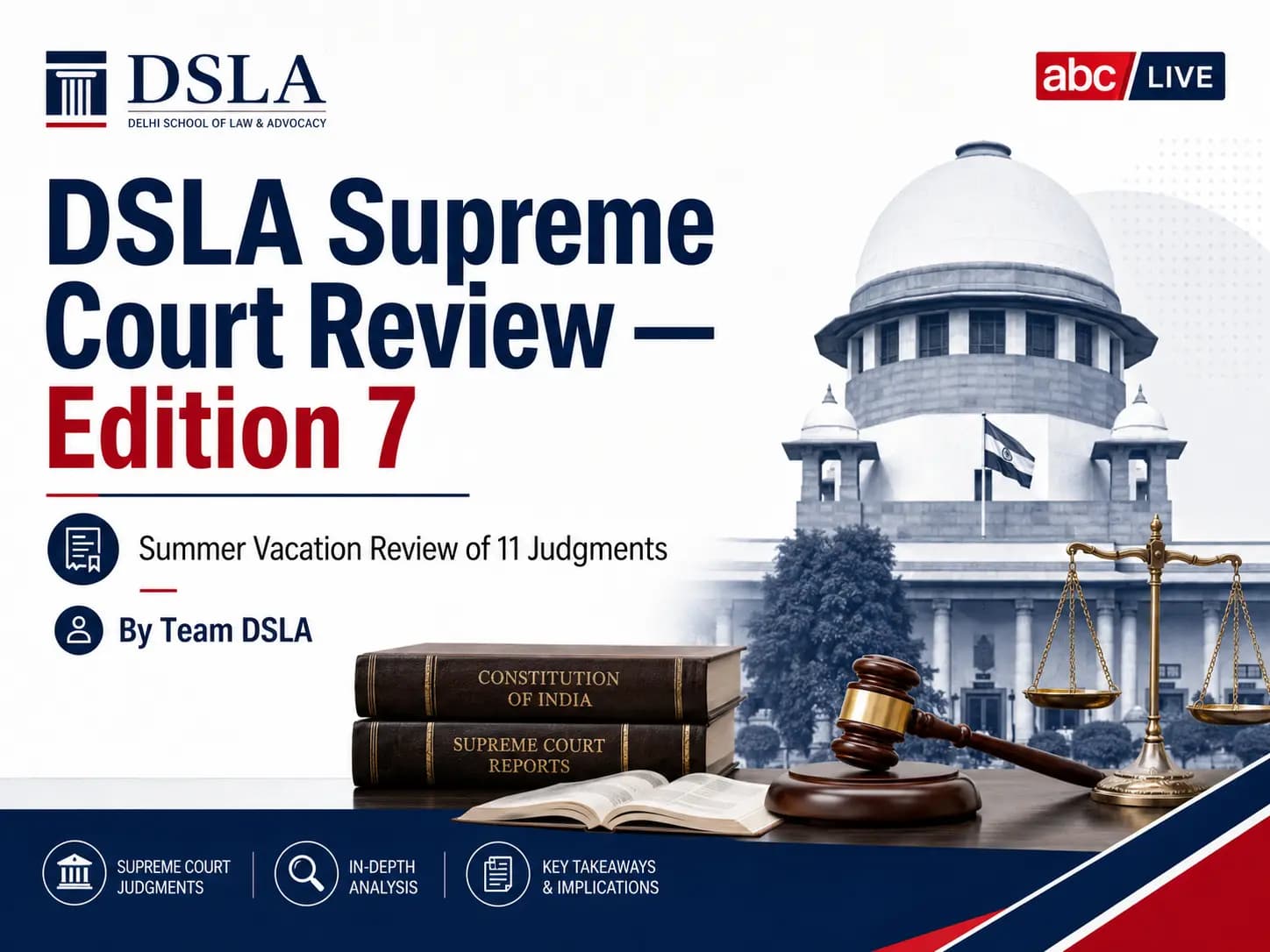 DSLA Supreme Court Review Edition 7