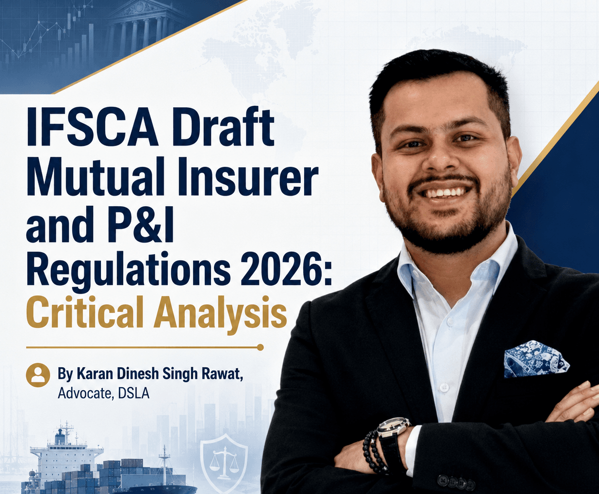 IFSCA Draft Mutual Insurer and P&I Regulations 2026